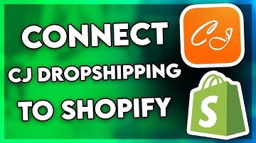 How to Connect CJ Dropshipping to Shopify (Quick Guide)