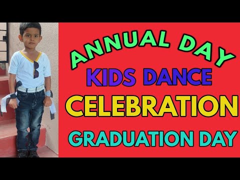 GRADUATION DAY || DANCE PERFORMANCE || ANNUAL DAY CELEBRATION || KIDS ...