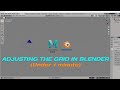 Blender - Adjusting the Grid - under 1 minute