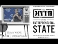 The Myth of the Entrepreneurial State | Kate Wand