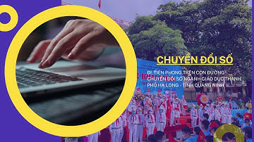 Trường tiểu học Trần Quốc Toản   Hạ Long   Vườn ươm những chồi non sáng tạo