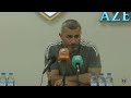 Baş məşqçimiz Qurban Qurbanovun "Turan Tovuz" ilə oyundan sonra fikirləri