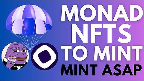 10 MUST-MINT NFTs on Monad Testnet for BIG Airdrop Rewards! (Don