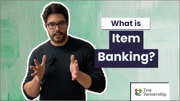 What is Item Banking?