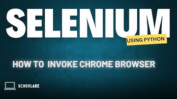 Learn Selenium with Python: Invoking Chrome Browser | Selenium Course Tutorial