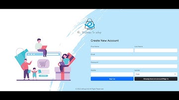 Video 2:-  Program the user sign up process including input validation.