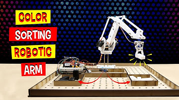 Learn to Make a Color Sorting Robotic Arm | DIY Projects