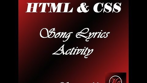 Thumbnail of HTML AND CSS   -     Song  Lyrics Activity