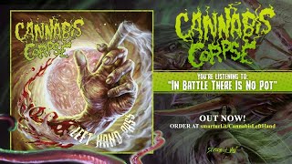 Video thumbnail of "Cannabis Corpse - In Battle There Is No Pot"