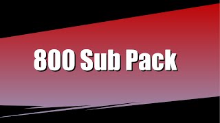 800 SUB PACK GIVEAWAY [Stick Nodes]