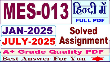 MES 013 solved assignment 2025 in Hindi || mes 013 solved assignment 2025 || ignou mes013 2024-25