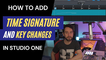 How to add Time Signature & Key Changes in Studio One 5 | PreSonus Studio One Tutorial