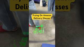 What Do Amazon Delivery Glasses Feel Like?