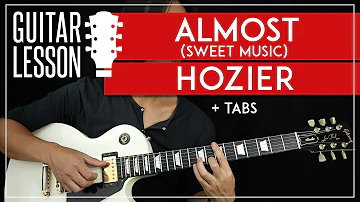 Almost (Sweet Music) Guitar Tutorial  - Hozier Guitar Lesson 🎸 |Fingerpicking + TAB|