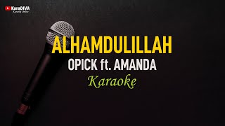 Opick ft. Amanda - Alhamdulillah (Karaoke)