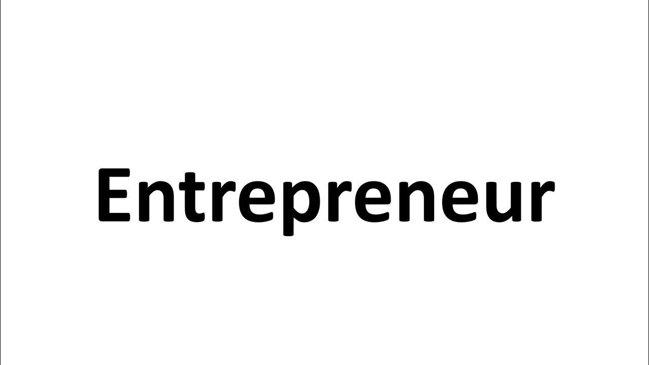 how-to-pronounce-entrepreneur-youtube