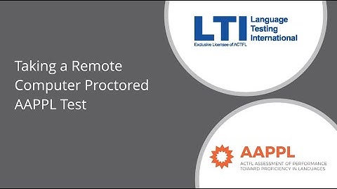 Taking a Remote Computer Proctored AAPPL Test
