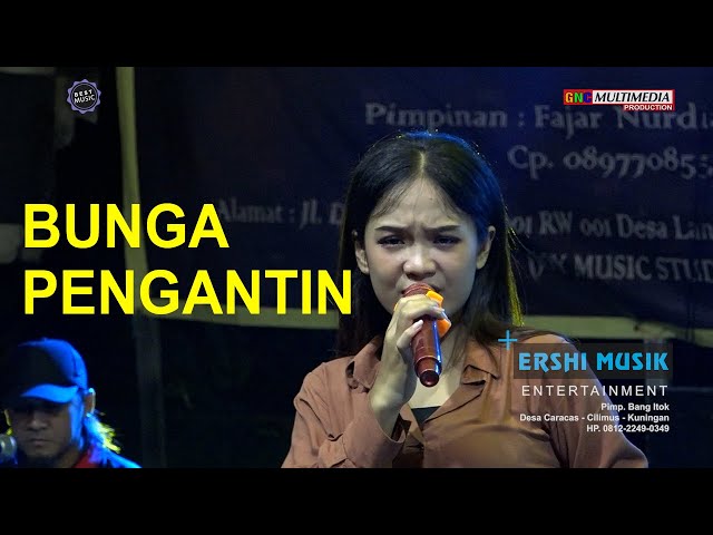 Bunga Pengantin - Yanis Sukma | ERSHI MUSIK Orkes Bajidor class=