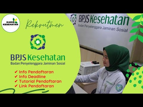 Lowongan Kerja PTT BPJS Kesehatan dan Cara Daftar | Karir Kesehatan