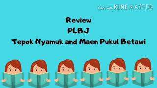 Review Tepok Nyamuk Game and Maen Pukul Betawi_ Primary 1