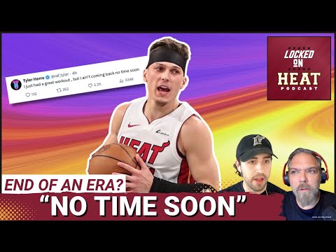 Will Tyler Herro Play for the Miami Heat Again This Season?