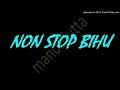 Assamese Non Stop Bihu Song || Bihu in Assam Mp3 Song