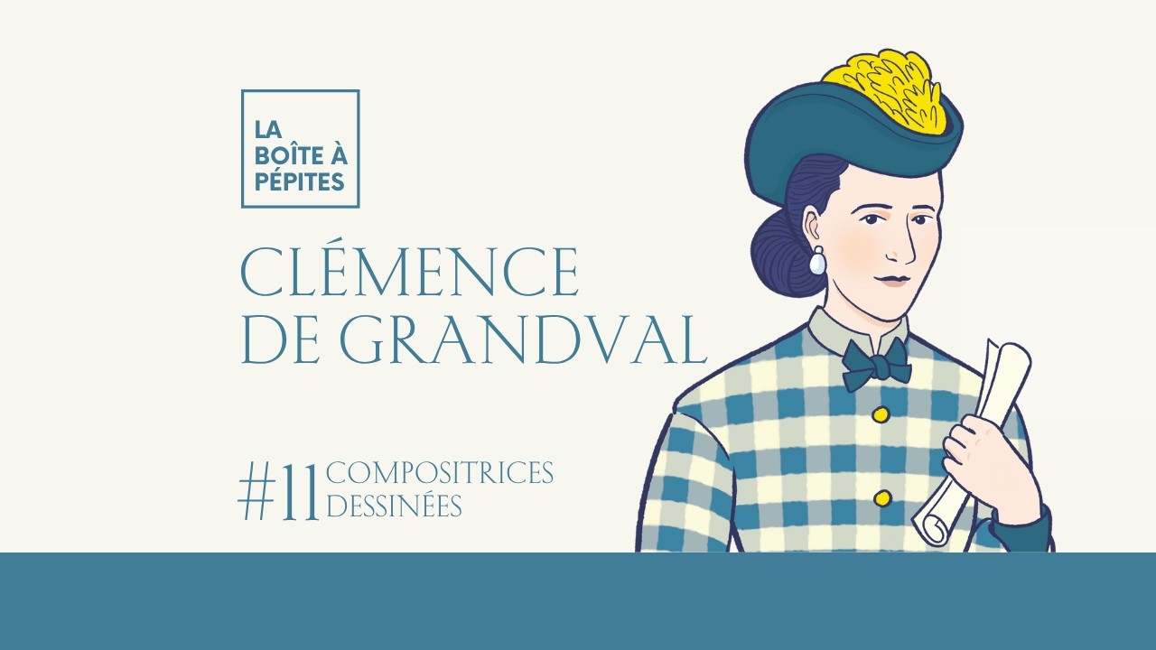 Clémence de Grandval - Compositrices dessinées #11