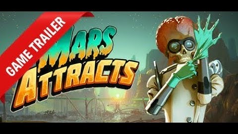 Mars Attracts Gameplay Trailer