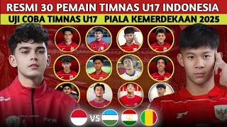 Garuda Calling Dipenuhi Grade A Kejutan Daftar 30 Pemain Timnas U17 Indonesia Piala Kemerdekaan 2025