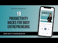 19 Productivity Hacks for Busy Entrepreneurs [The Marketing Coach Podcast Ep 21]