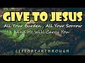 Give To Jesus He Will Carry You/Country Gospel Album bY lifebreakthrough Music