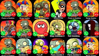 Plants vs Zombies,Mega Zombie,Kick The Buddy,Roobery Bob,Red Ball 4,PvZ,PvZ China,PvZ 2,Pvz Battle