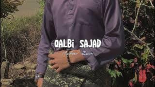 QALBi SAJAD ~maher zain~