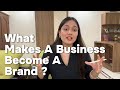 5 Shifts That will make your business a brand