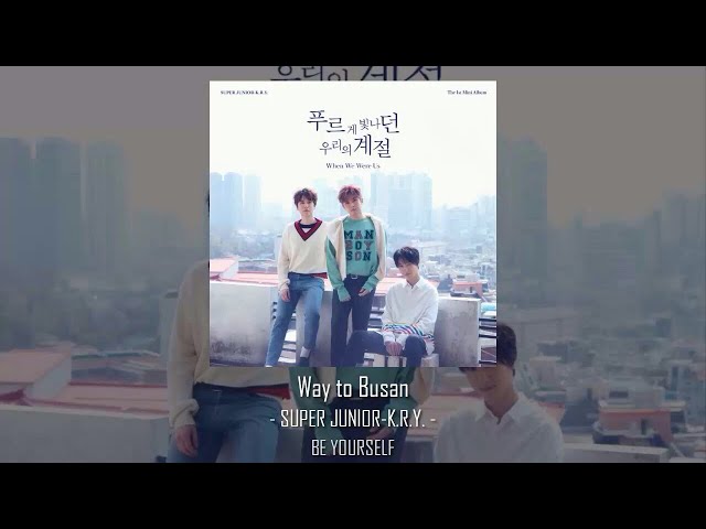 Super Junior KRY - Way to Busan | Clean Instrumental Remake By K-Vizonz! class=