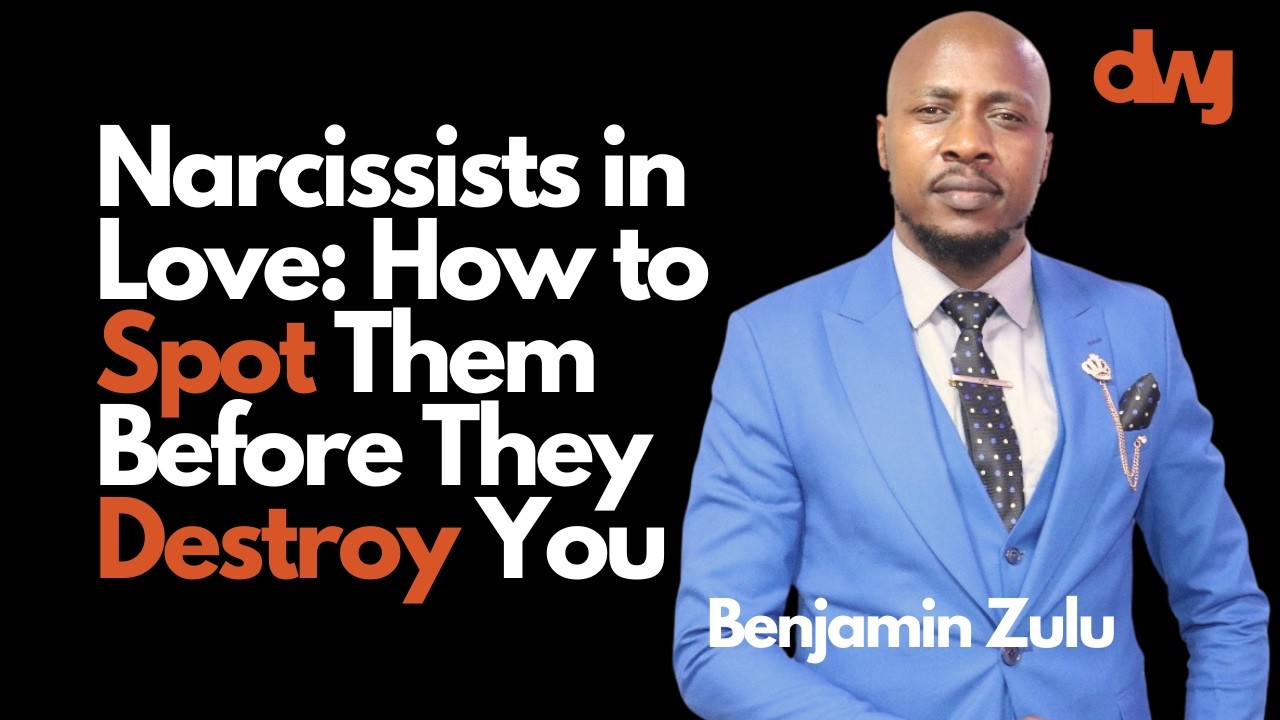 Are You Dating a Narcissist? Here’s How to Tell Ft. Benjamin Zulu