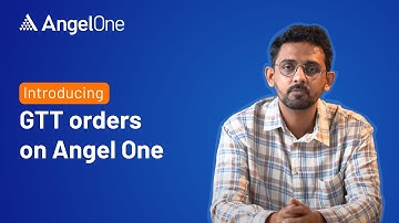 Set It and Forget It: How GTT Orders Work on Angel One