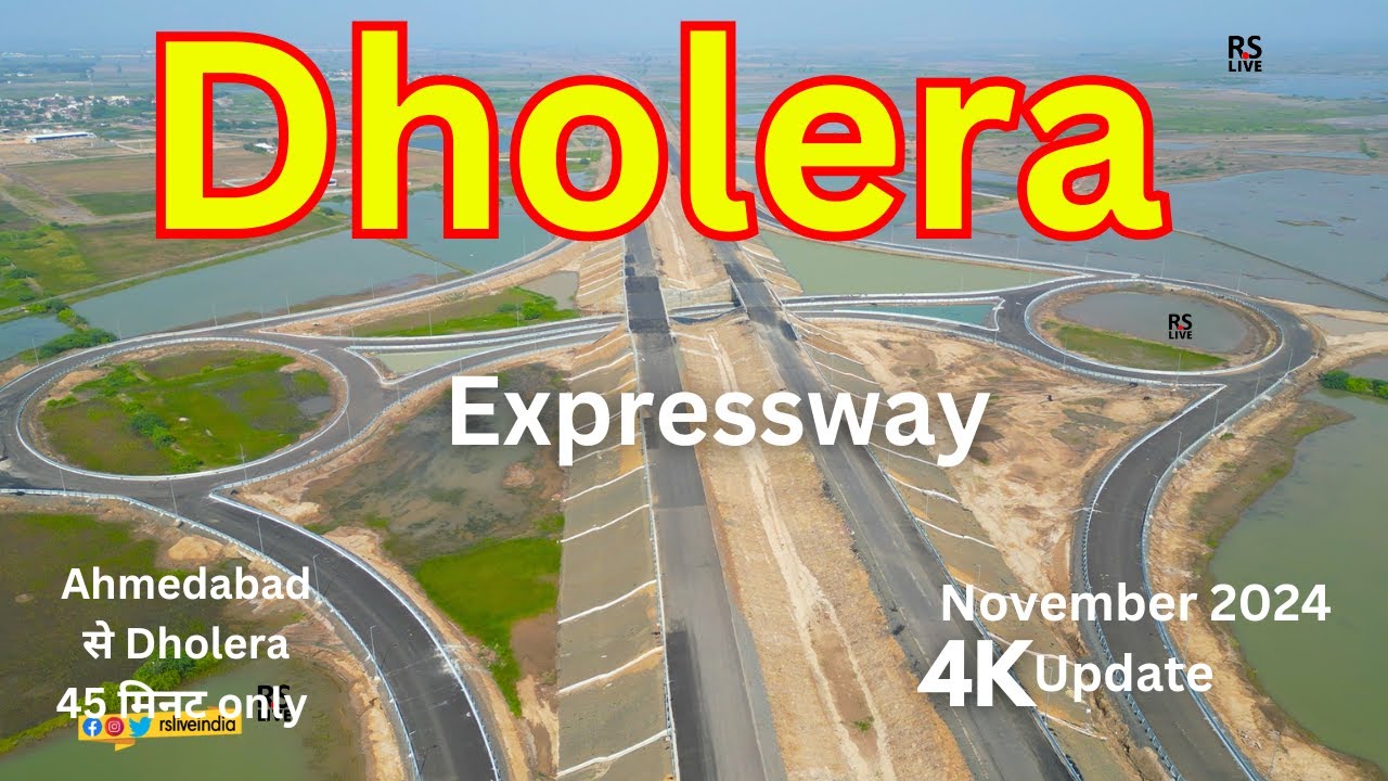 Dholera expressway  Gujarat November 2024 update | #rslive