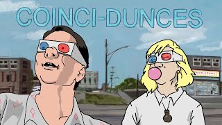 Thumbnail for Coinci-Dunces (2 of 2)