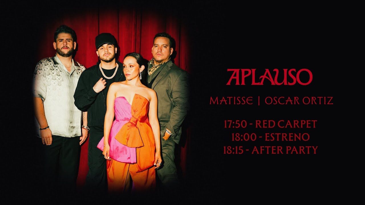 Matisse, Oscar Ortiz - Aplauso (Red Carpet) Matisse, Oscar Ortiz - Aplauso (Red Carpet)