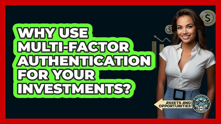Why Use Multi-Factor Authentication For Your Investments?