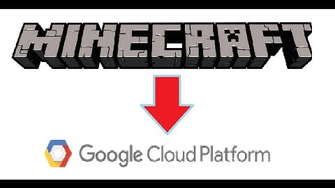 Tutorial: How To Make a Minecraft Server on Google Cloud Platform