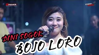 BOJO LORO - DINI SOGOK - EVENT MUSIC - SERA AUDIO