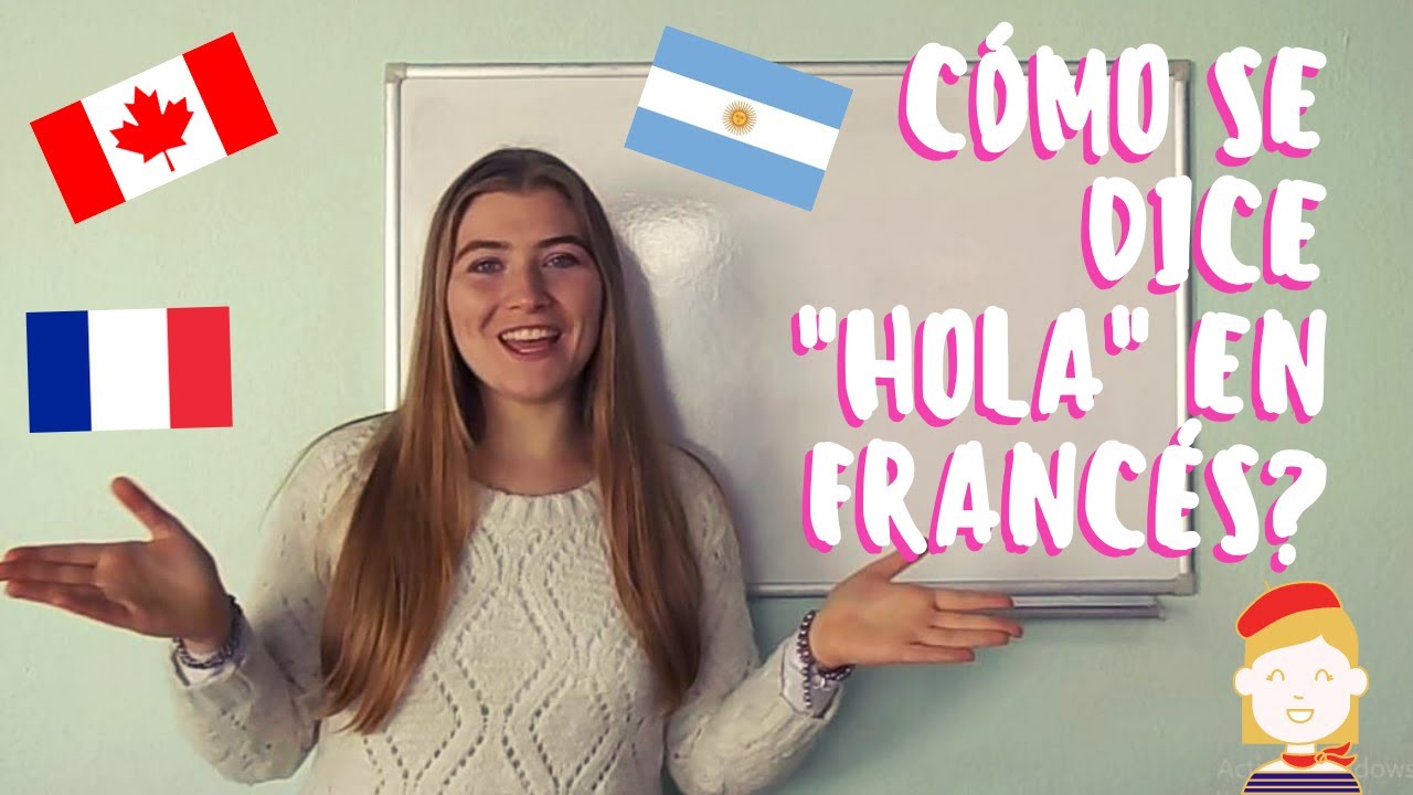 ¿Cómo se dice hola en francés?