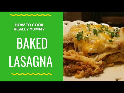 HOW TO MAKE LASAGNA