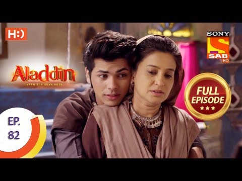 Aladdin - Ep 82 - Full Episode - 7th December, 2018