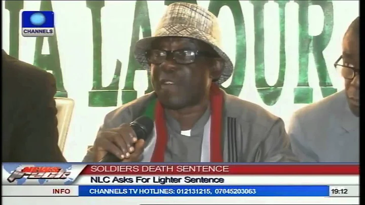 NLC Asks Nigerian Army To Pardon Soldiers Sentenced To Death