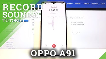 How to Record Sounds in OPPO A91 – Use Sounds Recorder