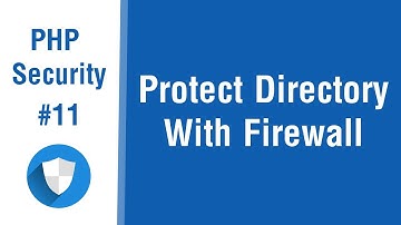 PHP Security Tips In Arabic #11 - Create Directories Firewall
