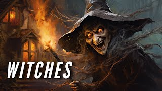 12 Stories of Famous Witches from Mythology and Folklore